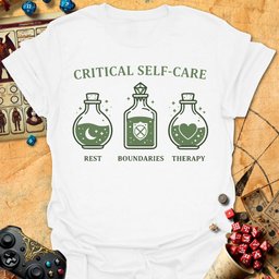 Critical Self Care Tee Gift For Tabletop Gamer