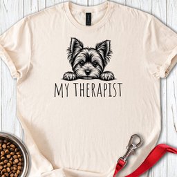 Yorkshire Terrier My Therapist T Shirt Gift For Dog Lover