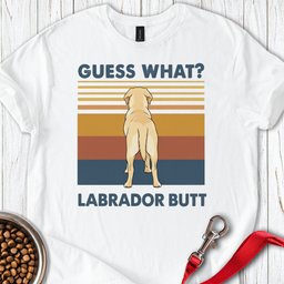 Yellow Lab Butt T Shirt Gift For Dog Lover