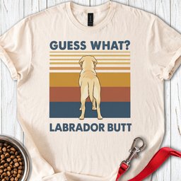 Yellow Lab Butt T Shirt Gift For Dog Lover