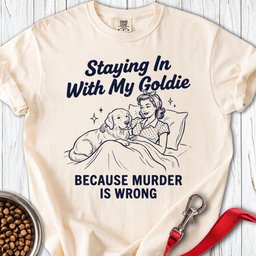 Staying In With My Goldie Premium Tee Gift For Dog Lover