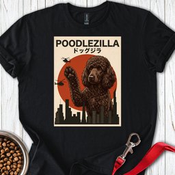 Standard Poodle Poodlezilla Chocolate T Shirt Gift For Dog Lover