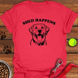 Shed Happens Labrador T Shirt Gift For Dog Lover