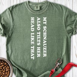 Schnauzer Tilt Her Head Premium Tee Gift For Dog Lover
