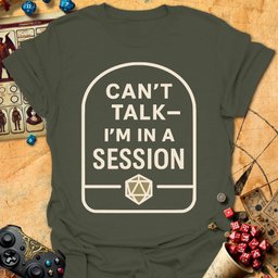 In A Session Tee Gift For Tabletop Gamer