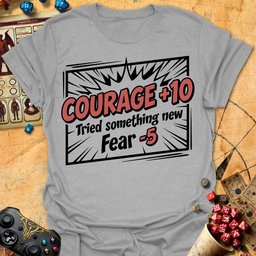 Courage 10 Tee Gift For Tabletop Gamer