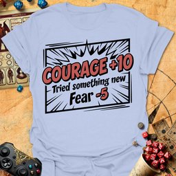 Courage 10 Tee Gift For Tabletop Gamer