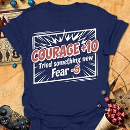 Courage 10 Tee Gift For Tabletop Gamer