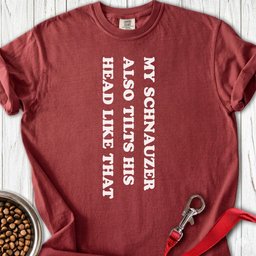 Schnauzer Tilt His Head Premium Tee Gift For Dog Lover