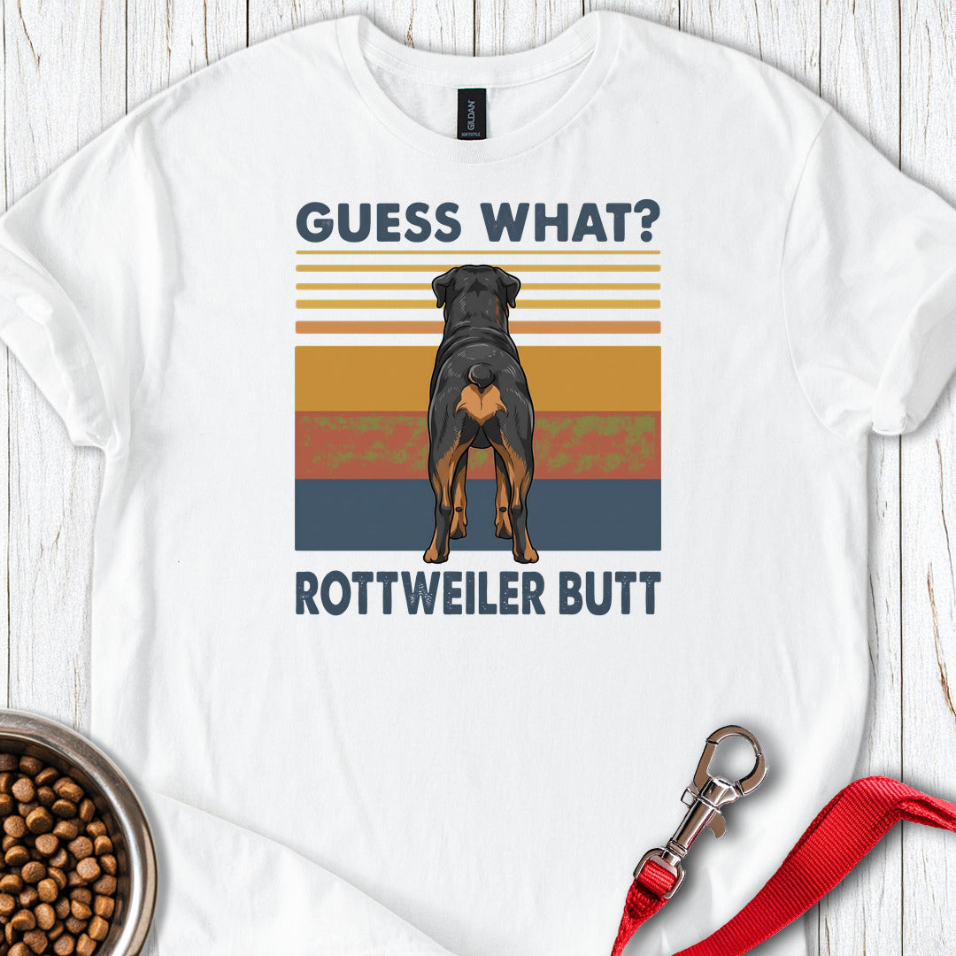 Rottweiler Guess What T Shirt Gift For Dog Lover