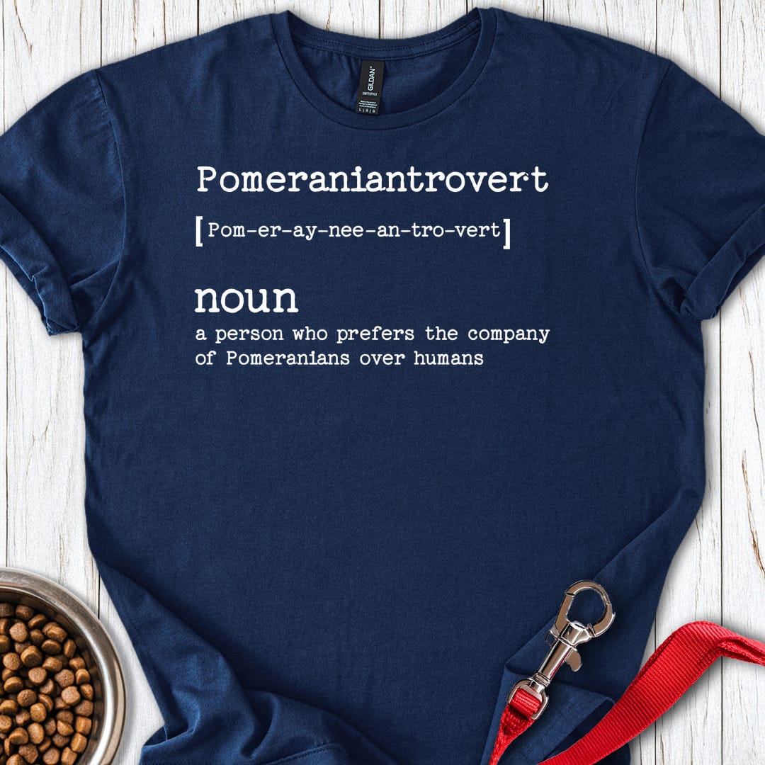 Pomeranian Pomeraniantrovert T Shirt Gift For Dog Lover