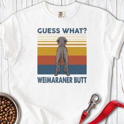Weimaraner Butt Premium Tee Gift For Dog Lover