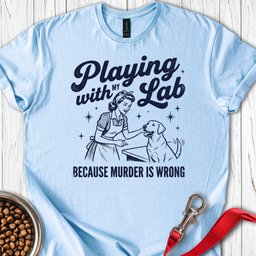 Playing With My Lab T Shirt Gift For Dog Lover