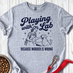 Playing With My Lab T Shirt Gift For Dog Lover
