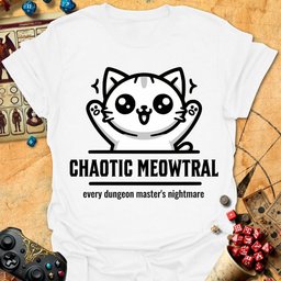 Chaotic Meowtral Tee Gift For Tabletop Gamer