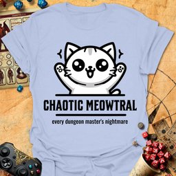 Chaotic Meowtral Tee Gift For Tabletop Gamer