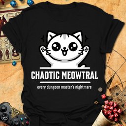 Chaotic Meowtral Tee Gift For Tabletop Gamer