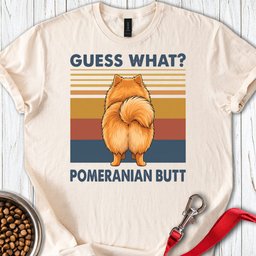 Pomeranian Butt T Shirt Gift For Dog Lover