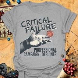 Critical Failure Pro Tee Gift For Tabletop Gamer