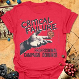 Critical Failure Pro Tee Gift For Tabletop Gamer