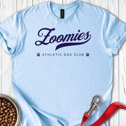 Zoomies T Shirt Gift For Dog Lover