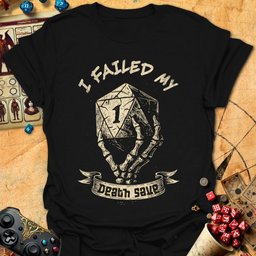 Failed Death Save Tee Gift For Tabletop Gamer