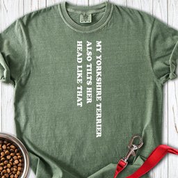 Yorkshire Terrier Tilts Her Head Premium Tee Gift For Dog Lover