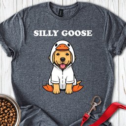 Silly Goose Labrador T Shirt Gift For Dog Lover