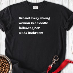 Standard Poodle Strong Woman Premium Tee Gift For Women