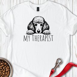 Standard Poodle My Therapist 2 T Shirt Gift For Dog Lover
