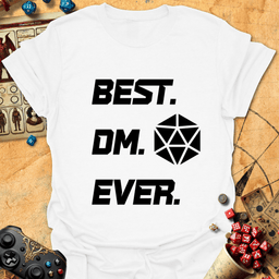 Best DM Ever Tee Gift For Tabletop Gamer
