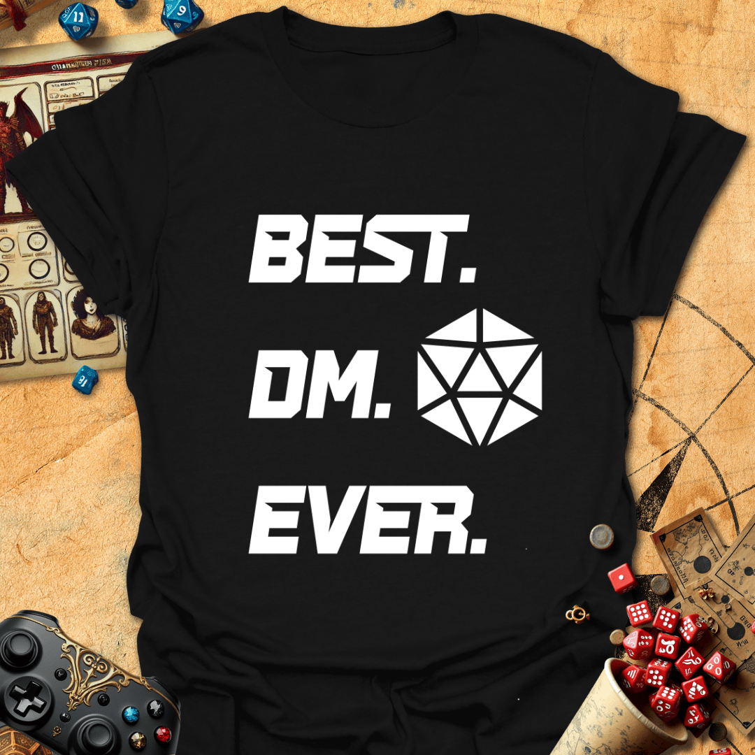 Best DM Ever Tee Gift For Tabletop Gamer