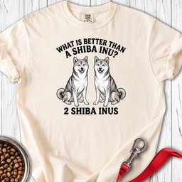 Shiba Inu What Is Better Than One Premium Tee Gift For Dog Lover