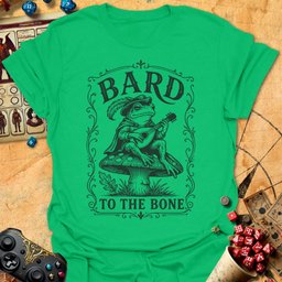 Bard To The Bone Tee Gift For Tabletop Gamer