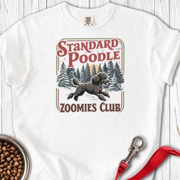 Standard Poodle Zoomies Club 2 Premium Tee Gift For Dog Lover