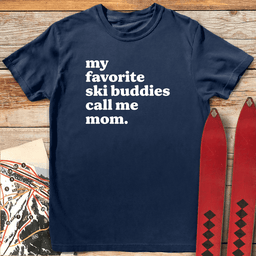 Ski Buddy Mom T Shirt Gift For Mom
