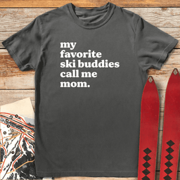 Ski Buddy Mom T Shirt Gift For Mom