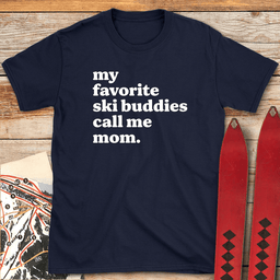 Ski Buddy Mom T Shirt Gift For Mom