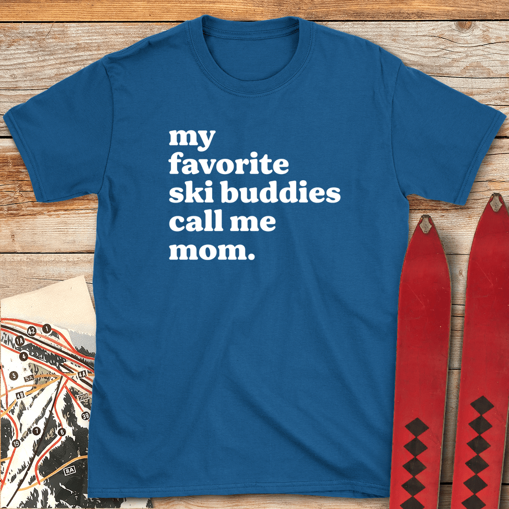 Ski Buddy Mom T Shirt Gift For Mom