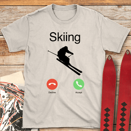 Ski Call T Shirt Gift For Skier
