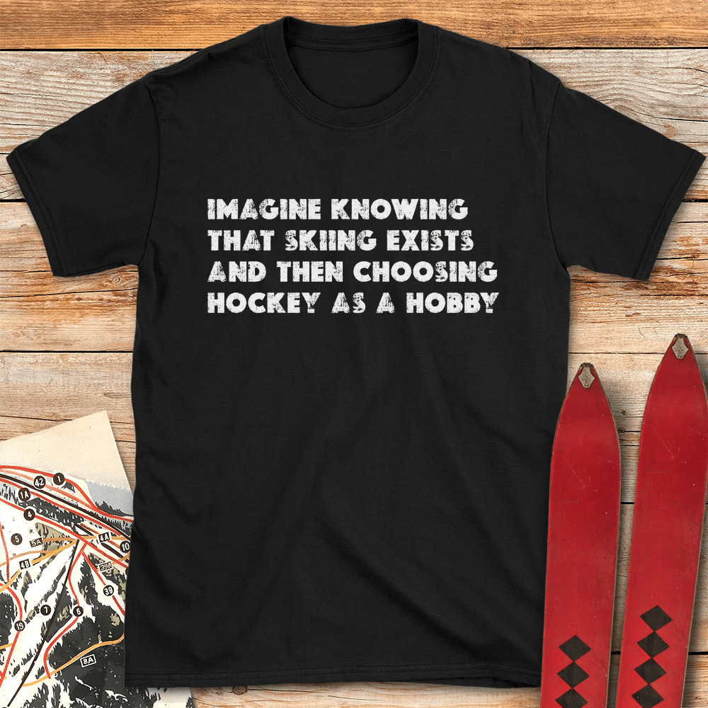 Skiing Best Hobby T Shirt Gift For Skier