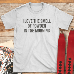 Smell Of Powder T Shirt Gift For Skier