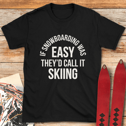 Skiing Is Easy T Shirt Gift For Skier