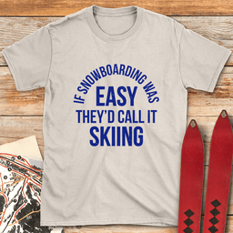 Skiing Is Easy T Shirt Gift For Skier