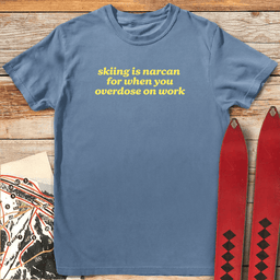 Skiing Is Narcan T Shirt Gift For Skier