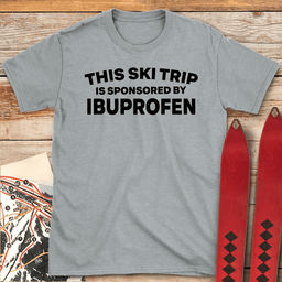 Sponsored By Ibuprofen T Shirt Gift For Skier
