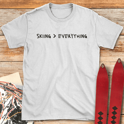 Skiing Over Everything T Shirt Gift For Skier