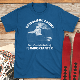 Snowboarding Importanter T Shirt Gift For Snowboarder