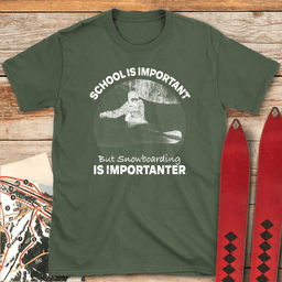 Snowboarding Importanter T Shirt Gift For Snowboarder