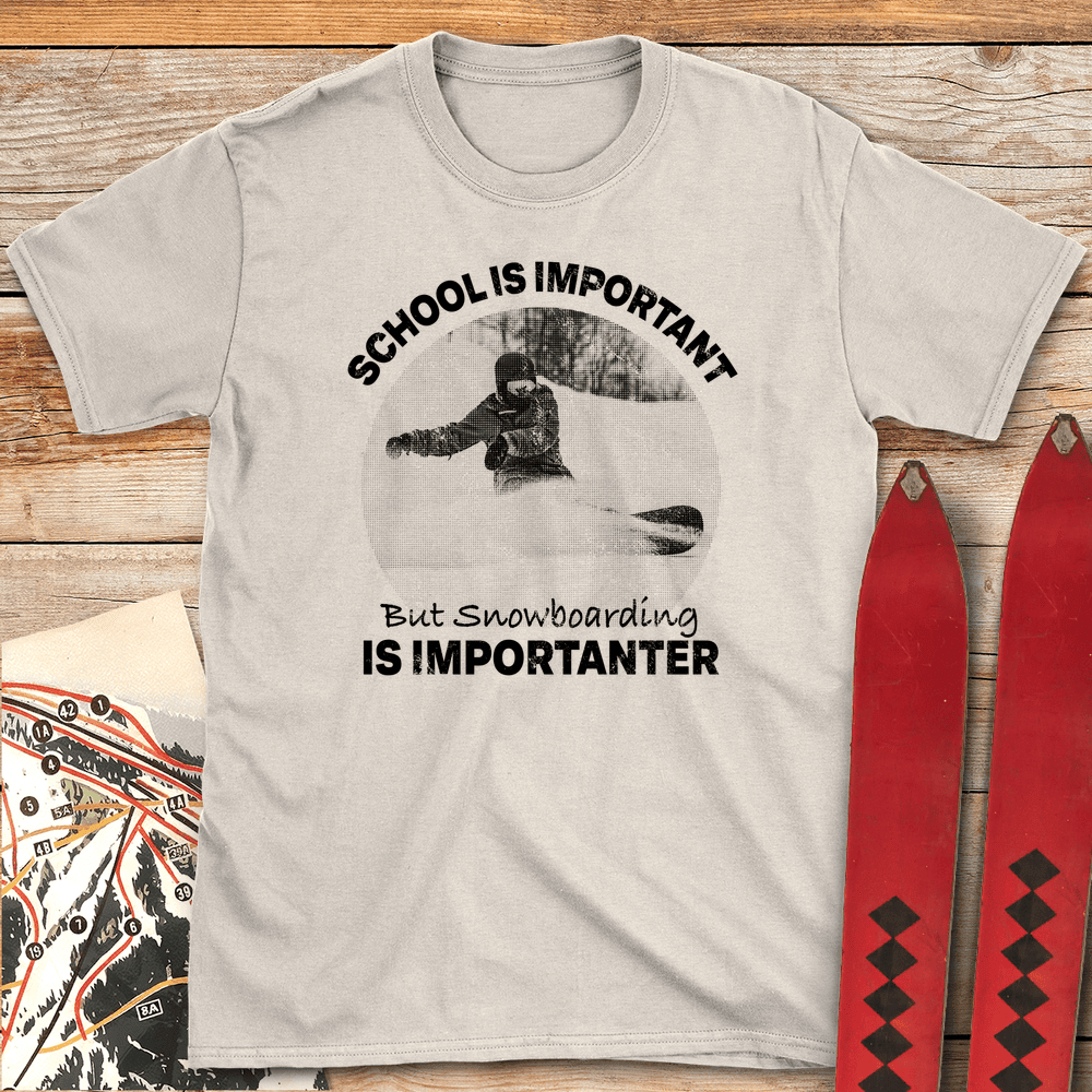 Snowboarding Importanter T Shirt Gift For Snowboarder